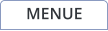 MENUE